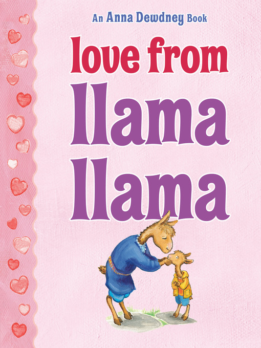 Title details for Love from Llama Llama by Anna Dewdney - Wait list